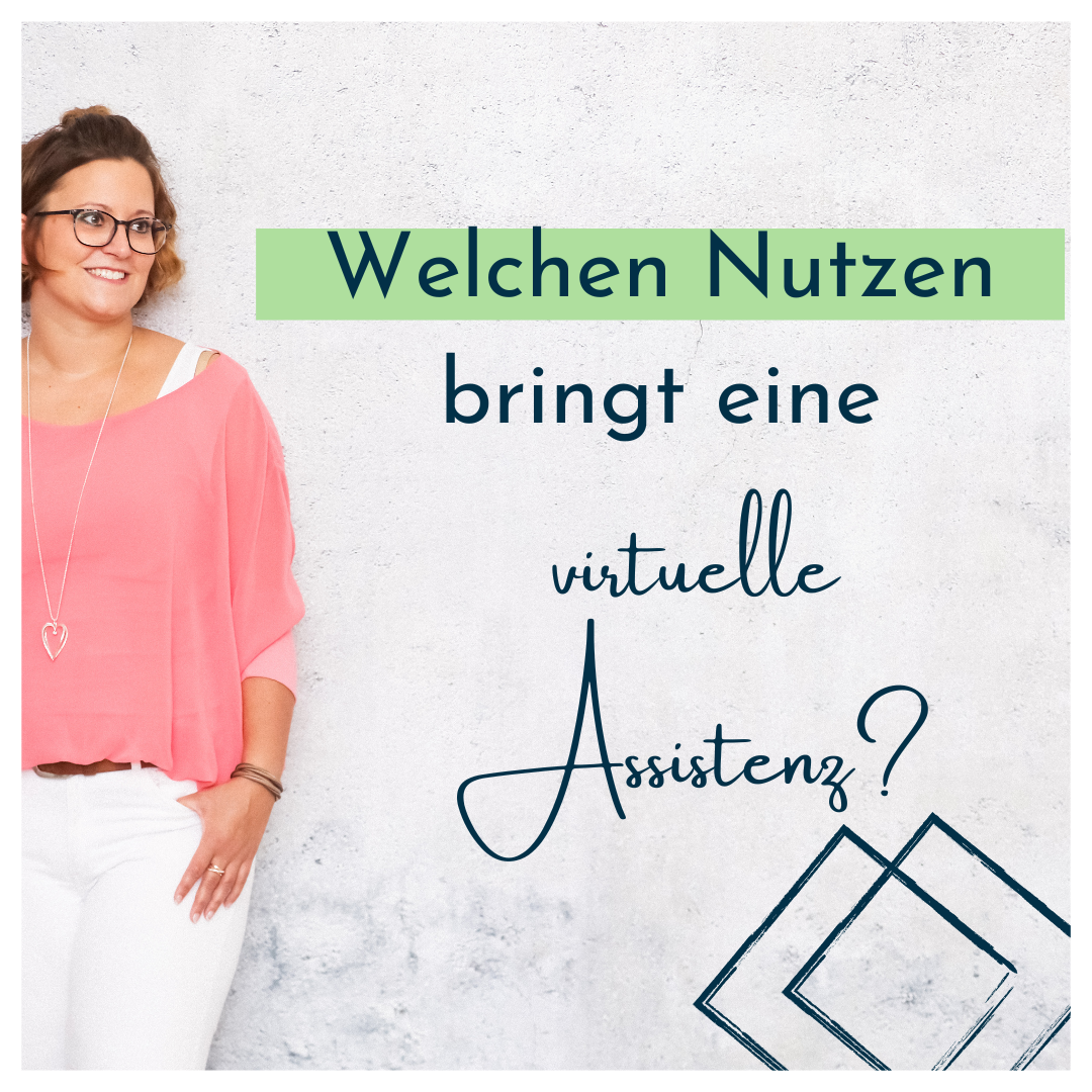 Welchen Nutzen bringt eine virtuelle Assistenz?