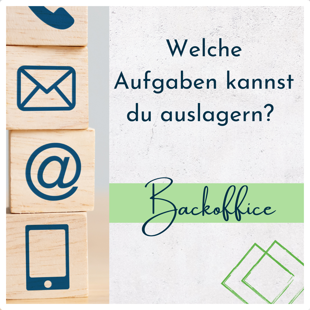 Welche Backoffice-Aufgaben kannst du auslagern, um Zeit zu sparen?